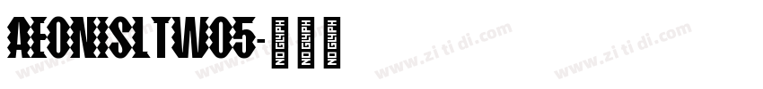 AeonisLTW05字体转换
