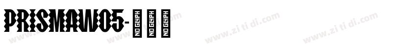 PrismaW05字体转换