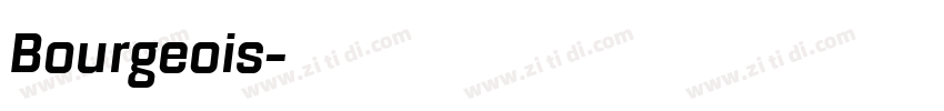 Bourgeois字体转换 Bourgeois字体转换