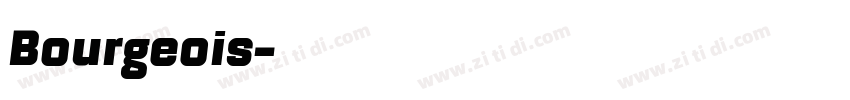 Bourgeois字体转换 Bourgeois字体转换