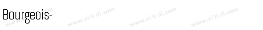 Bourgeois字体转换 Bourgeois字体转换