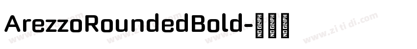 ArezzoRoundedBold字体转换