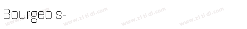 Bourgeois字体转换 Bourgeois字体转换