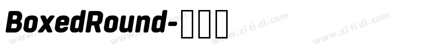 BoxedRound字体转换