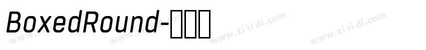 BoxedRound字体转换