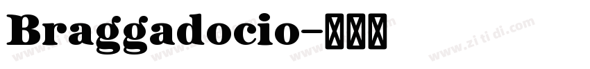 Braggadocio字体转换