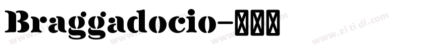Braggadocio字体转换