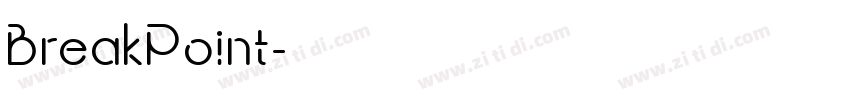 BreakPoint字体转换