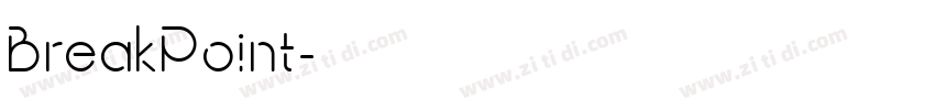 BreakPoint字体转换