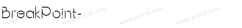 BreakPoint字体转换