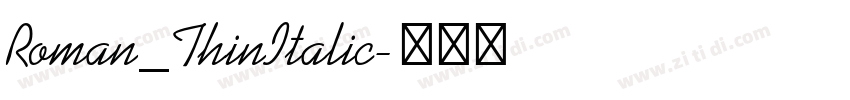 Roman_ThinItalic字体转换