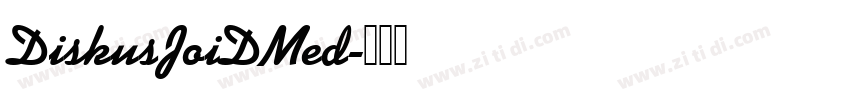 DiskusJoiDMed字体转换
