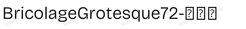 BricolageGrotesque72字体转换