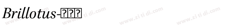 Brillotus字体转换