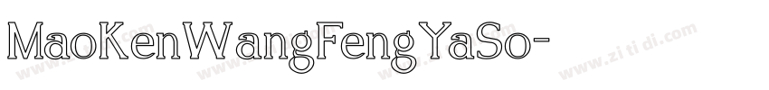 MaoKenWangFengYaSo字体转换