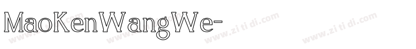 MaoKenWangWe字体转换