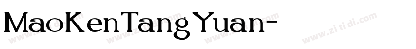 MaoKenTangYuan字体转换