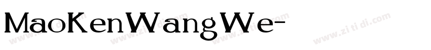 MaoKenWangWe字体转换