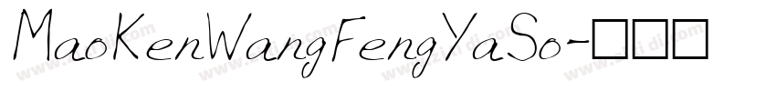 MaoKenWangFengYaSo字体转换