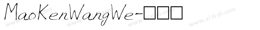 MaoKenWangWe字体转换