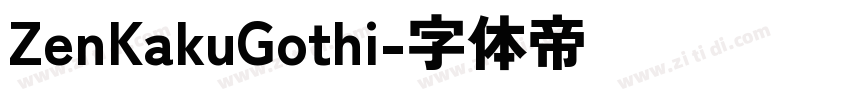 ZenKakuGothi字体转换