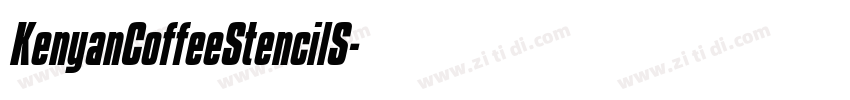 KenyanCoffeeStencilS字体转换