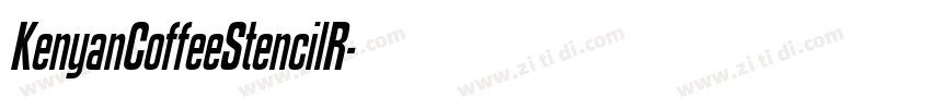 KenyanCoffeeStencilR字体转换