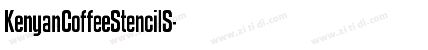 KenyanCoffeeStencilS字体转换
