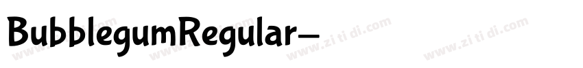 BubblegumRegular字体转换
