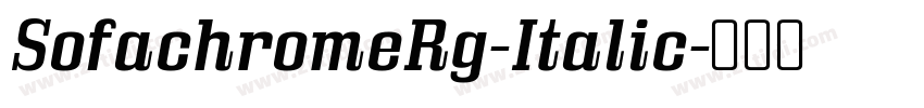 SofachromeRg-Italic字体转换