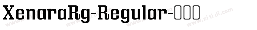 XenaraRg-Regular字体转换