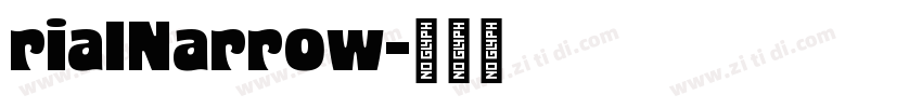 rialNarrow字体转换