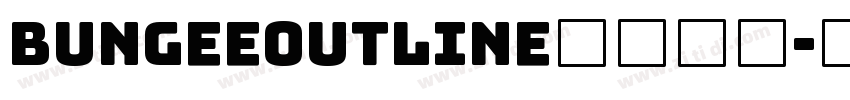 BungeeOutline英文字体字体转换