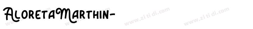 AloretaMarthin字体转换