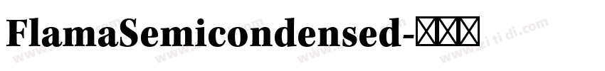 FlamaSemicondensed字体转换