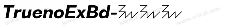 TruenoExBd字体转换