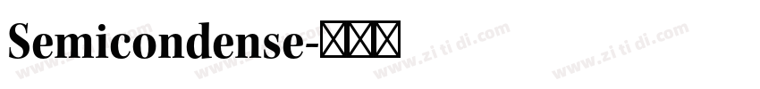 Semicondense字体转换