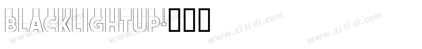 BlacklightUp字体转换