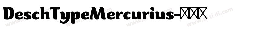 DeschTypeMercurius字体转换