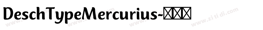 DeschTypeMercurius字体转换