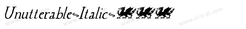Unutterable-Italic字体转换 Unutterable-Italic字体转换