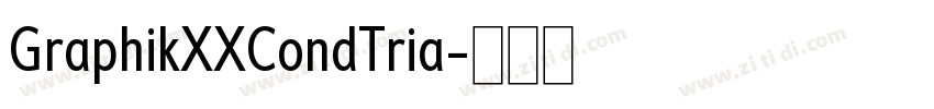 GraphikXXCondTria字体转换