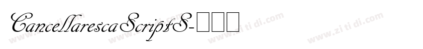 CancellarescaScriptS字体转换