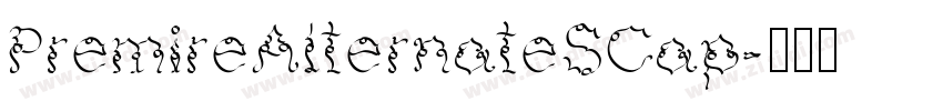 PremireAlternateSCap字体转换