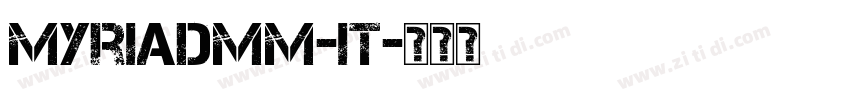 MyriadMM-It字体转换