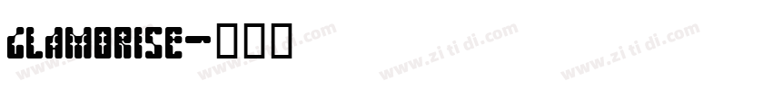 GLAMORISE字体转换