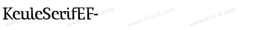 KeuleSerifEF字体转换 KeuleSerifEF字体转换