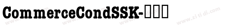 CommerceCondSSK字体转换