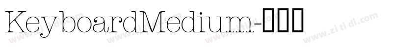 KeyboardMedium字体转换