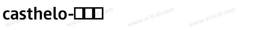 casthelo字体转换